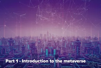 Part 1 - introduction to the metaverse
