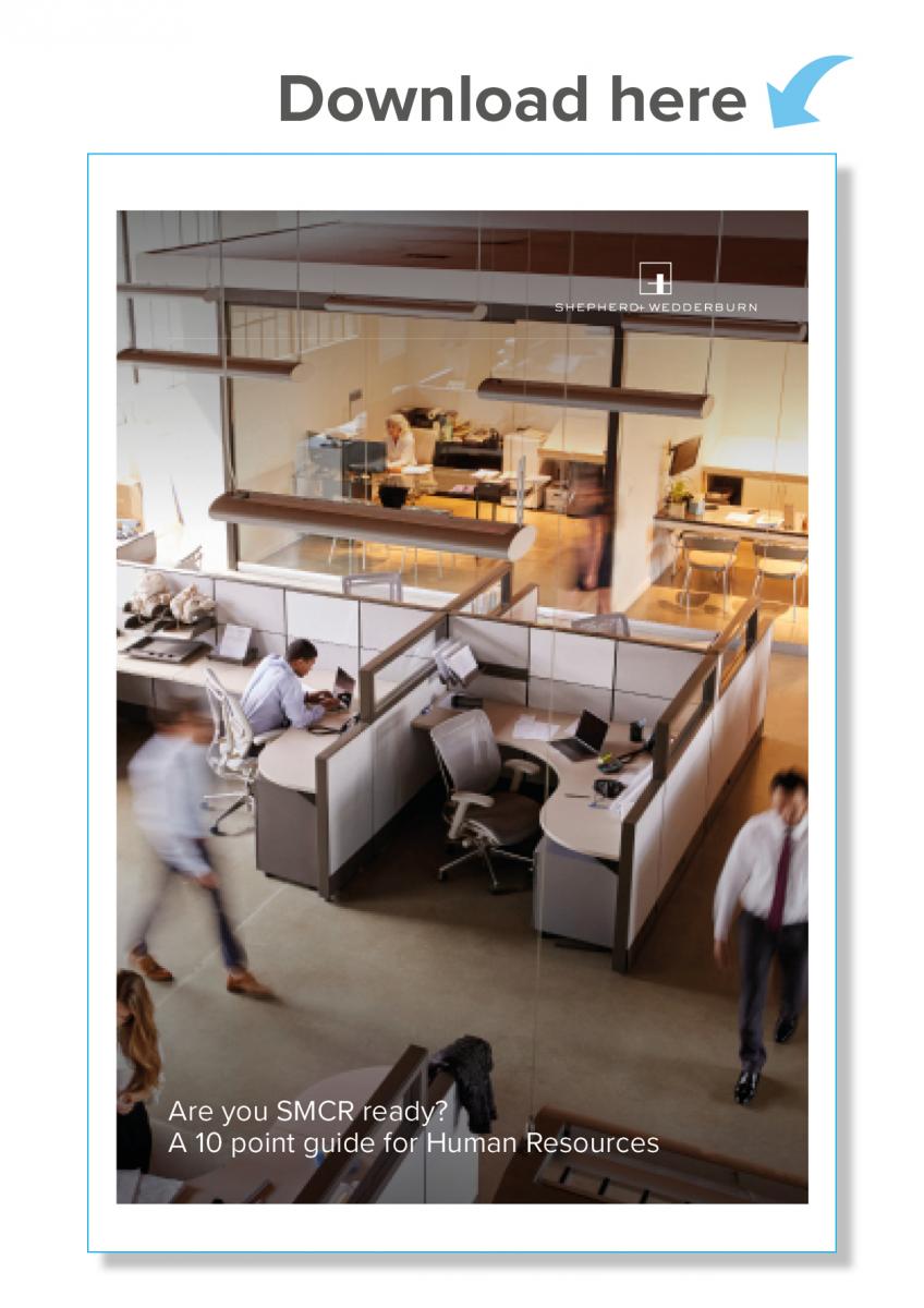 Are you SMCR ready? Your 10-point HR guide on the new Senior Managers and Certification Regime